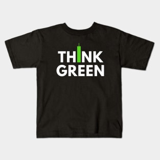 Think Green (Candle Stick) Kids T-Shirt